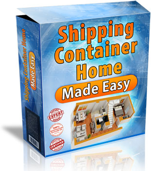 Shipping Container Home Made Easy&trade;